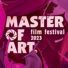 ОСМО ИЗДАНИЕ НА ФИЛМОВИЯ ФЕСТИВАЛ НА ИЗКУСТВАТА „MASTER OF ART” – ПРЕЗ ФЕВРУАРИ В СОФИЯ, ПЛОВДИВ, ВАРНА И СТАРА ЗАГОРА