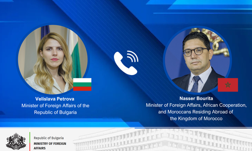 Minister Velislava Petrova Holds Telephone Conversation with Morocco’s Minister of Foreign Affairs, African Cooperation and Moroccan Expatriates, Nasser Bourita